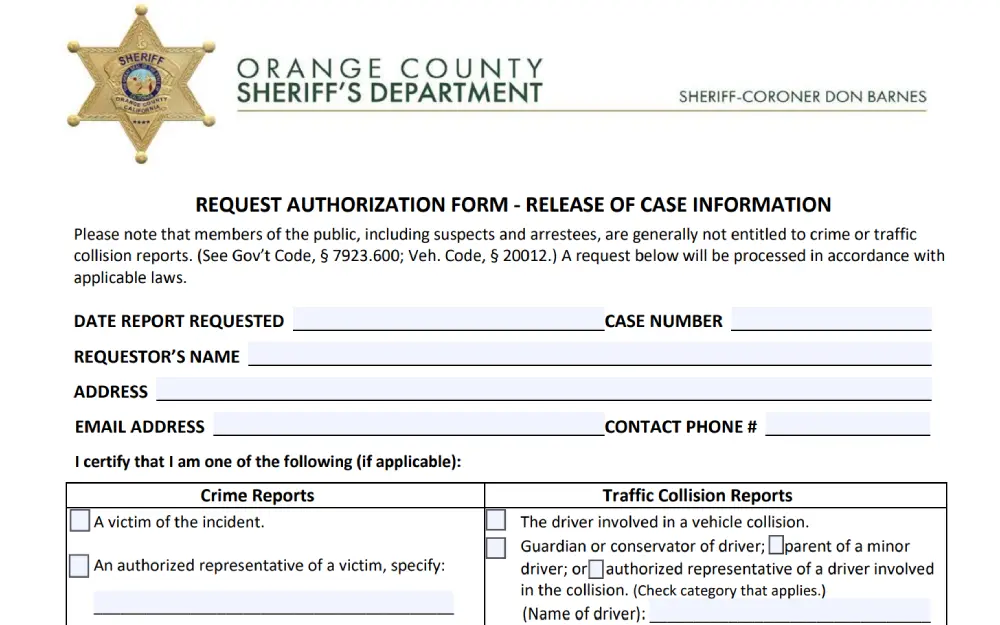 A screenshot of a request form from the Orange County Sheriff’s Department for the authorization to release case information, with fields for the date of the report request, requestor's details, and certification options for the requester's relation to the case, such as crime or traffic collision reports.